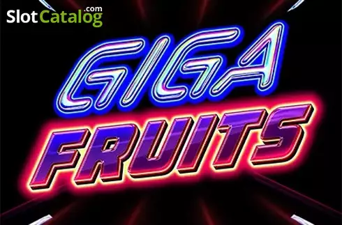 Giga Fruits слот Giga Fruits слот