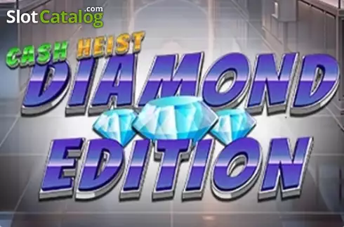 Cash Heist Diamond Edition слот
