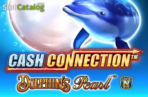 Cash Connection Dolphin’s Pearl слот