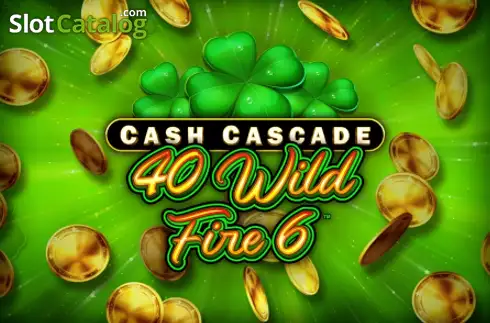Cash Cascade - 40 Wild Fire 6 слот