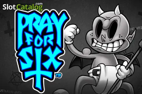 Pray for Six слот