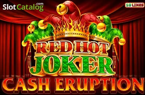 Cash Eruption Red Hot Joker слот
