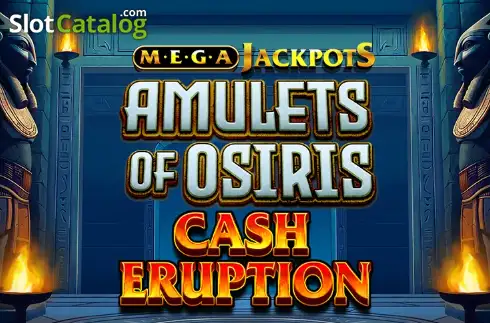 Cash Eruption MegaJackpots Amulets of Osiris слот