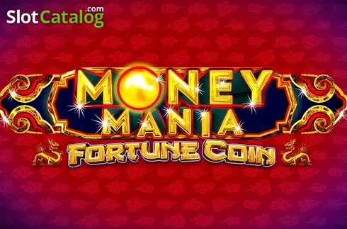 Money Mania Fortune Coin слот