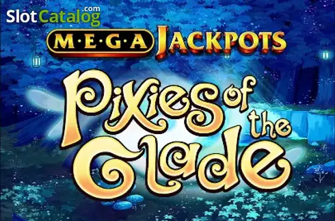 MegaJackpots Pixies of the Glade слот