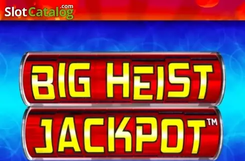 Big Heist Jackpot слот Big Heist Jackpot слот