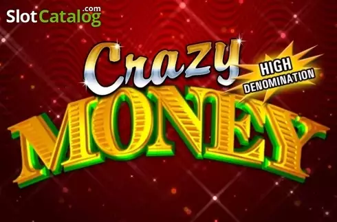 Crazy Money High Denom слот