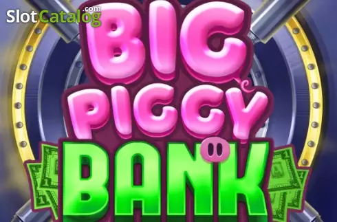Big Piggy Bank