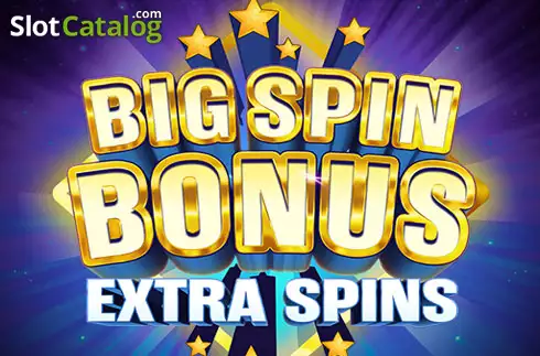Big Spin Bonus Extra Spins слот