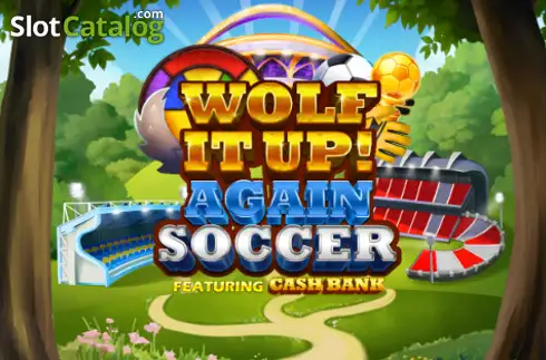 Wolf It Up! Again Soccer