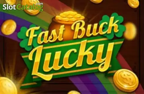 Fast Buck Lucky слот Fast Buck Lucky слот