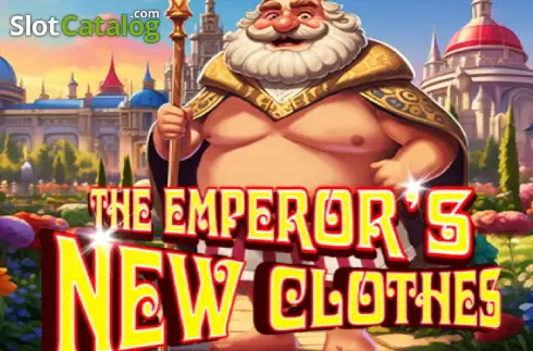 The Emperor's New Clothes слот