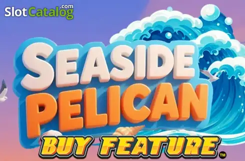 Seaside Pelican Buy Feature слот
