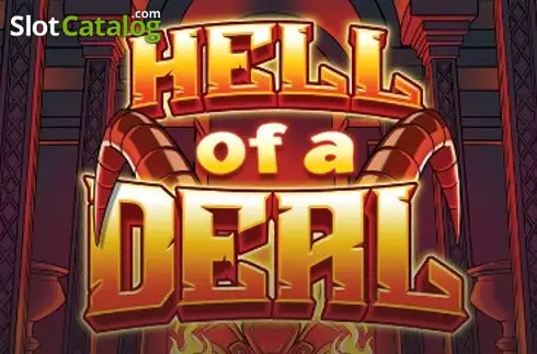 Hell of a Deal слот Hell of a Deal слот