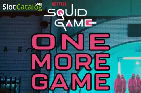 Squid Game One More Game слот