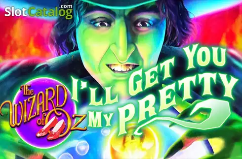 The Wizard of Oz I'll Get You My Pretty слот