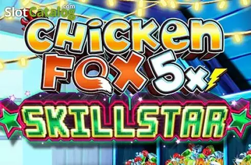 Chicken Fox 5x Skillstar слот