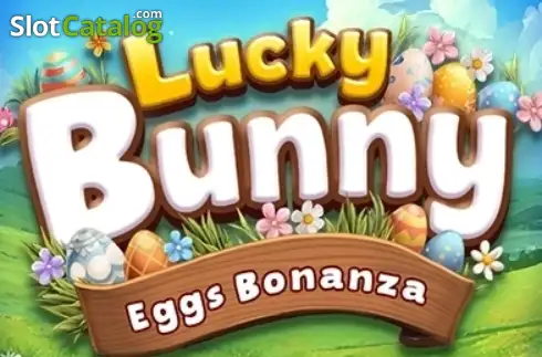 Lucky Bunny: Eggs Bonanza слот