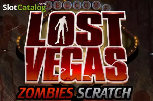 Lost Vegas Zombie Scratch слот