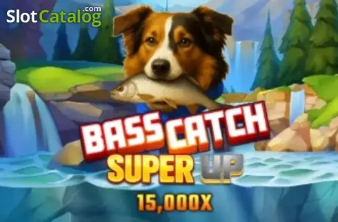 Bass Catch Super Up слот