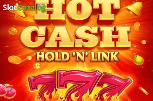 Hot Cash Hold 'n' Link слот