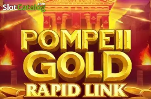 Pompeii Gold Rapid Link слот