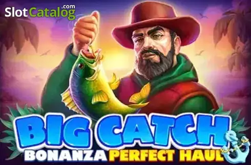 Big Catch Bonanza: Perfect Haul слот