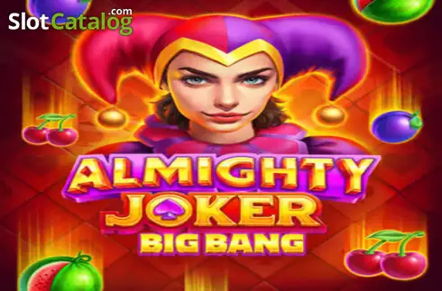 Almighty Joker: Big Bang слот