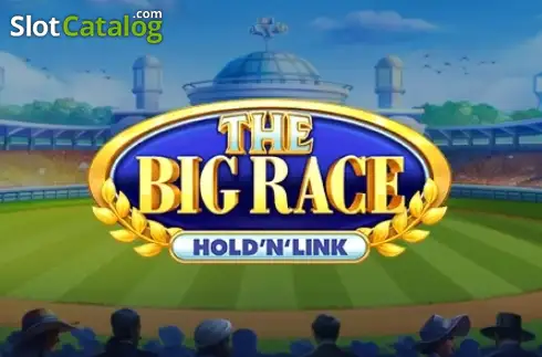 The Big Race: Hold 'N' Link слот