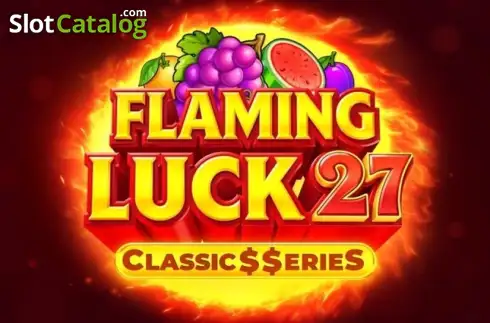 Flaming Luck 27 - Classic Series слот