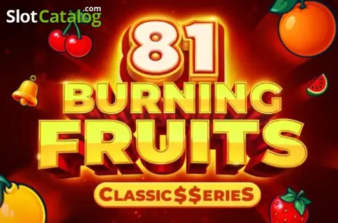 Burning Fruits 81: Classics Series слот
