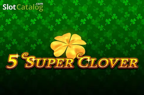 5 Super Clover слот 5 Super Clover слот
