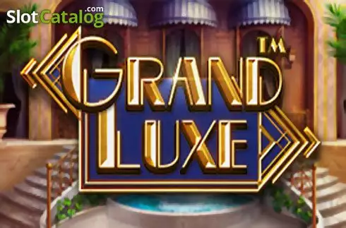 Grand Luxe слот