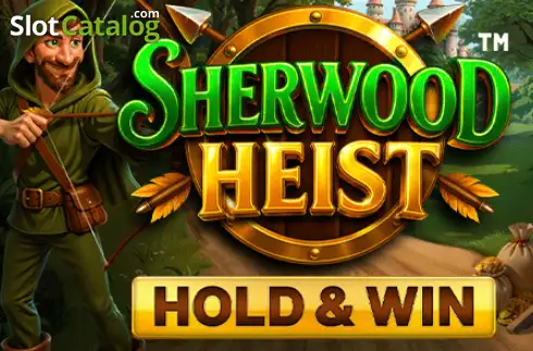 Sherwood Heist Hold & Win слот