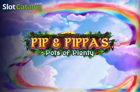 Pip & Pippa's Pots of Plenty слот