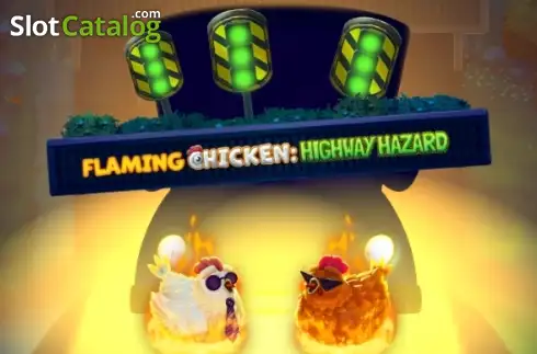 Flaming Chicken Highway Hazard слот