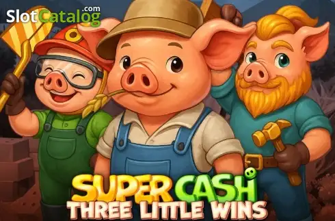 Super Cash: Three Little Wins слот
