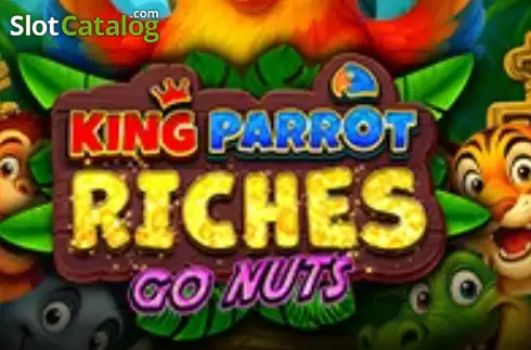 King Parrot Riches Go Nuts слот King Parrot Riches Go Nuts слот
