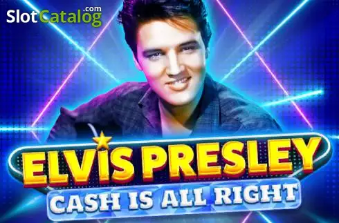 Elvis Presley: Cash is All Right слот