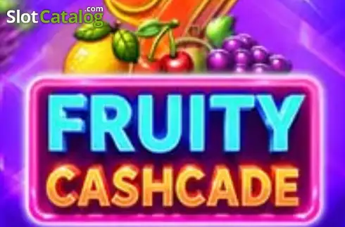 Fruity Cashcade слот