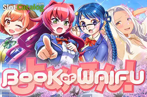 Book Of Waifu слот Book Of Waifu слот
