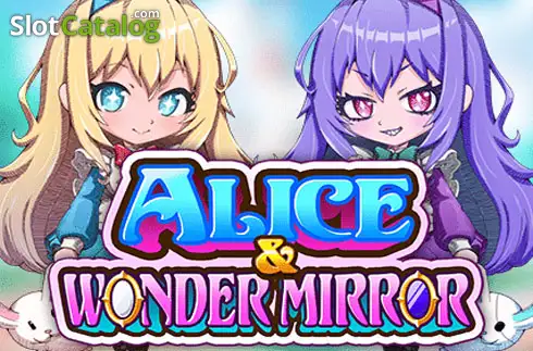 Alice and Wonder Mirror слот