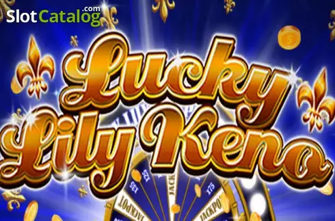 Lucky Lily Keno слот