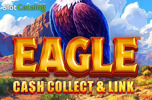 Eagle Cash Collect & Link слот