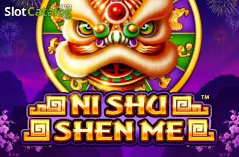 Ni Shu Shen Me