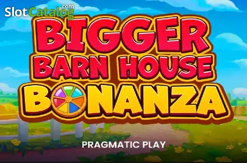 Bigger Barn House Bonanza слот
