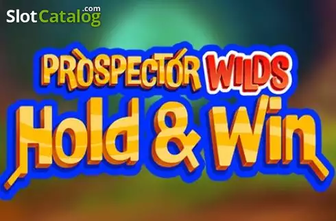 Prospector Wilds Hold and Win слот Prospector Wilds Hold and Win слот