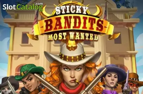Sticky Bandits 3 Most Wanted слот