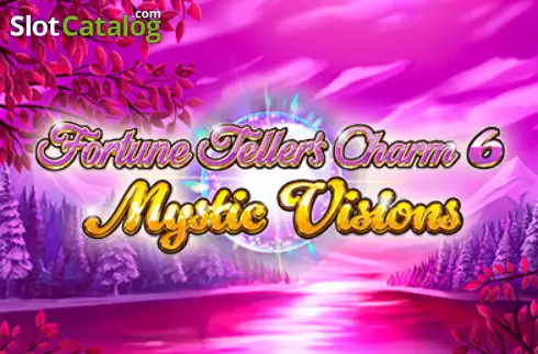 Fortune Teller's Charm 6 Mystic Visions слот