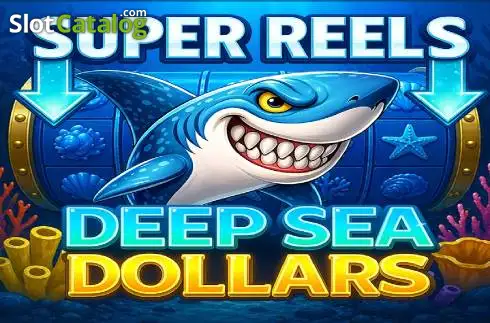 Deep Sea Dollars - Super Reels слот